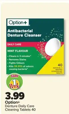 PharmaChoice Option+ Denture Daily Care offer