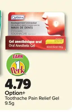 PharmaChoice Option+ Toothache Pain Relief Gel offer