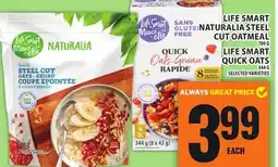Food Basics LIFE SMART NATURALIA STEEL CUT OATMEAL OR LIFE SMART QUICK OATS offer