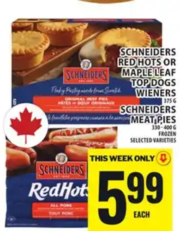 Food Basics SCHNEIDERS RED HOTS OR MAPLE LEAF TOP DOGS WIENERS OR SCHNEIDERS MEAT PIES offer