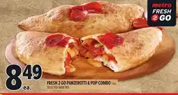 Metro FRESH 2 GO PANZEROTTI & POP COMBO offer