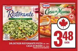 Food Basics DR.OETKER RISTORANTE PIZZA OR CASA DI MAMA 3 offer