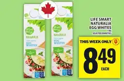 Food Basics LIFE SMART NATURALIA EGG WHITES offer