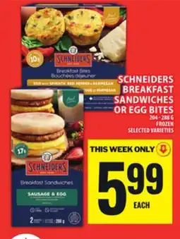 Food Basics SCHNEIDERS BREAKFAST SANDWICHES OR EGG BITES offer