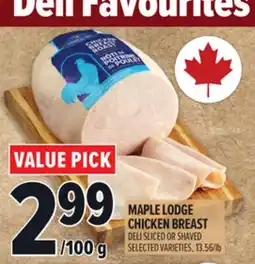Metro MAPLE LODGE CHICKEN BREAST offer