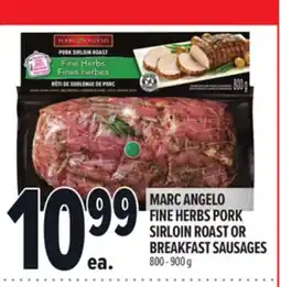 Metro MARC ANGELO FINE HERBS PORK SIRLOIN ROAST OR BREAKFAST SAUSAGES offer
