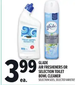 Metro GLADE AIR FRESHENERS OR SELECTION TOILET BOWL CLEANER offer