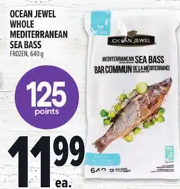 Metro OCEAN JEWEL WHOLE MEDITERRANEAN SEA BASS offer