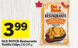 Foodland OLD DUTCH Restaurante Tortilla Chips offer