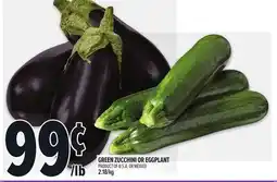 Metro GREEN ZUCCHINI OR EGGPLANT offer