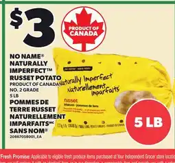 Independent Grocer NO NAME NATURALLY IMPERFECT RUSSET POTATO, 5 LB offer