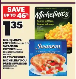 Independent Grocer MICHELINA'S ENTRÉES, 156-284 G OR SWANSON POT PIES, 200 G offer