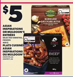 Independent Grocer ASIAN INSPIRATIONS OR MULDOON'S ENTRÉES, 400 G offer