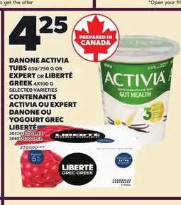 Independent Grocer DANONE ACTIVIA TUBS 650/750 OR EXPERT LIBERTÉ GREEK, 4X100 G offer