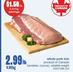 Wholesale Club WHOLE PORK LOIN offer