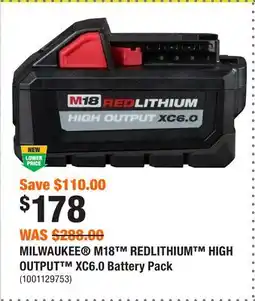 Home Depot MILWAUKEE M18 REDLITHIUM HIGH OUTPUT XC6.0 Battery Pack offer