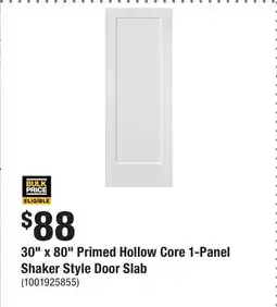 Home Depot 30 x 80 Primed Hollow Core 1-Panel Shaker Style Door Slab offer