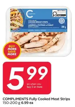 Sobeys COMPLIMENTS Fully Cooked Meat Strips offer