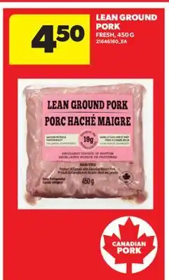 Real Canadian Superstore LEAN GROUND PORK, 450 G offer
