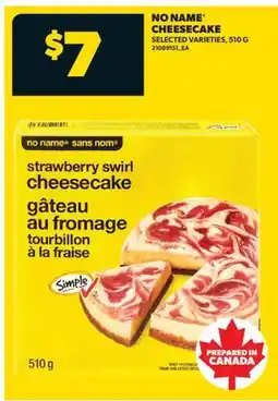 Real Canadian Superstore NO NAME CHEESECAKE, 510 G offer