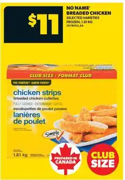 Real Canadian Superstore NO NAME BREADED CHICKEN, 1.81 KG offer