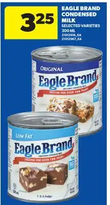 Real Canadian Superstore EAGLE BRAND CONDENSED MILK, 300 ML offer