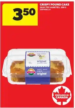Real Canadian Superstore CRISPY POUND CAKE, 368 G offer
