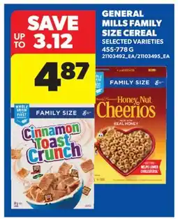 Real Canadian Superstore GENERAL MILLS FAMILY SIZE CEREAL, 455-778 G offer