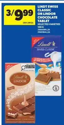 Real Canadian Superstore LINDT SWISS CLASSIC OR LINDOR CHOCOLATE TABLET, 100 G offer