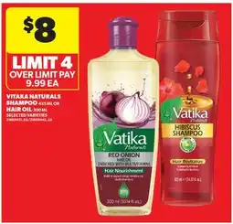 Real Canadian Superstore VATIKA NATURALS SHAMPOO, 425 ML OR HAIR OIL, 300 ML offer