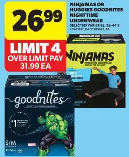 Real Canadian Superstore NINJAMAS OR HUGGIES GOODNITES NIGHTTIME UNDERWEAR, 28-44' S offer