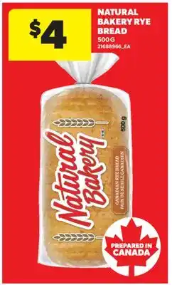 Real Canadian Superstore NATURAL BAKERY RYE BREAD, 500 G offer