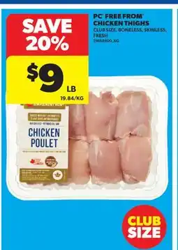 Real Canadian Superstore PC FREE FROM CHICKEN THIGHS offer