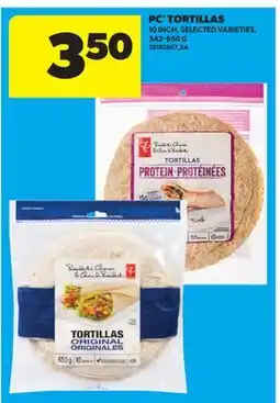 Real Canadian Superstore PC TORTILLAS, 342-650 G offer