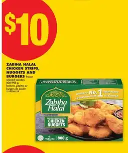 No Frills ZABIHA HALAL CHICKEN STRIPS, NUGGETS AND BURGERS, 800/908 G offer