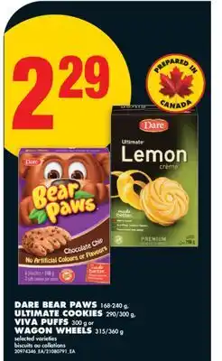 No Frills DARE BEAR PAWS, 168-240 G, ULTIMATE COOKIES, 290/300 G, VIVA PUFFS, 300 G OR WAGON WHEELS, 315/360 G offer