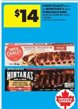Real Canadian Superstore SWISS CHALET 600 G OR MONTANA'S 650 G PORK BACK RIBS offer