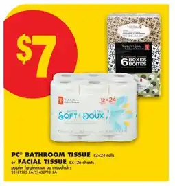 No Frills PC BATHROOM TISSUE, 12 = 24 ROLLS OR FACIAL TISSUE, 6X126 SHEETS offer