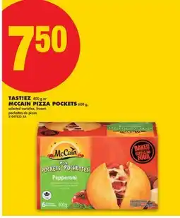 No Frills TAST!EZ 400 g or MCCAIN PIZZA POCKETS 600 g offer