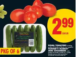 No Frills ROMA TOMATOES 6.59/kg, FARMER'S MARKET MINI CUCUMBERS offer