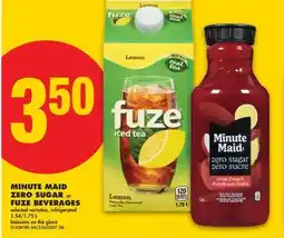 No Frills MINUTE MAID ZERO SUGAR or FUZE BEVERAGES, 1.54/1.75 L offer