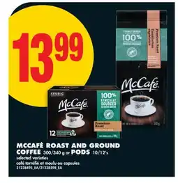 No Frills MCCAFÉ ROAST AND GROUND COFFEE, 300/340 g or PODS, 10/12' s offer
