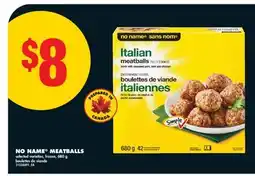 No Frills NO NAME MEATBALLS, 680 g offer