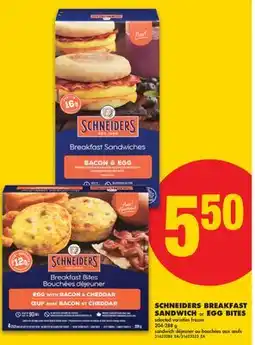 No Frills SCHNEIDERS BREAKFAST SANDWICH or EGG BITES, 204-288 g offer