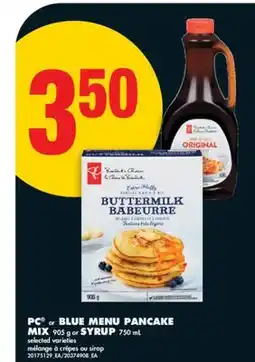 No Frills PC or BLUE MENU PANCAKE MIX, 905 g or SYRUP, 750 mL offer