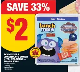 No Frills SCHNEIDERS LUNCHMATE LUNCH KITS, STACKERS or SNACK KITS, 75-120 g offer