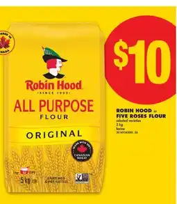 No Frills ROBIN HOOD or FIVE ROSES FLOUR, 5 kg offer