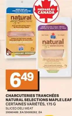 L'Intermarché CHARCUTERIES TRANCHÉES NATURAL SELECTIONS | SLICED DELI MEAT, 175 G offer