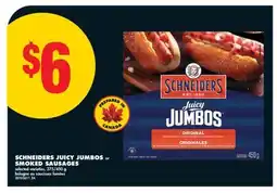 No Frills SCHNEIDERS JUICY JUMBOS or SMOKED SAUSAGES, 375/450 g offer