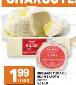L'Intermarché FROMAGE TUMA OU EDAM | CHEESE offer